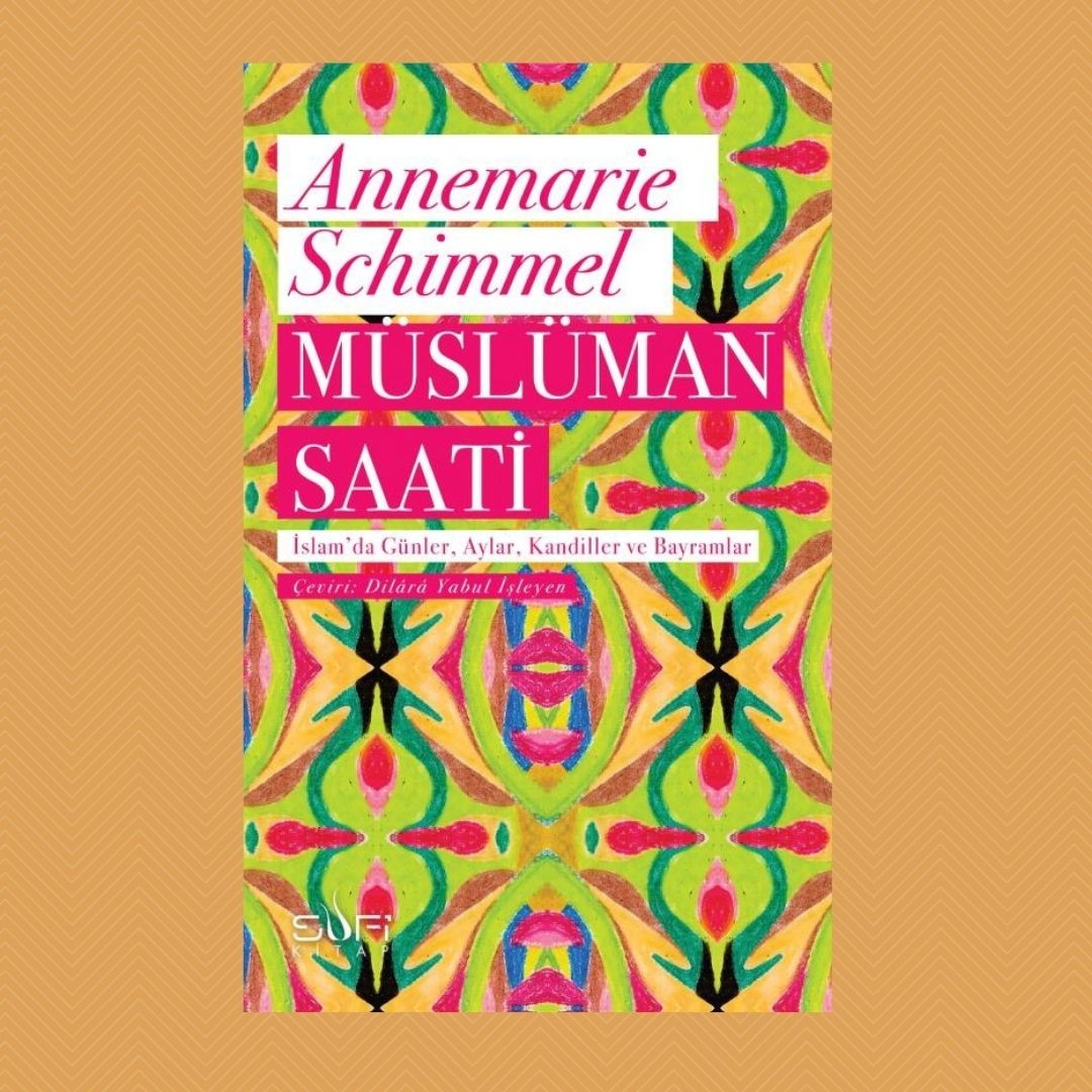 Müslüman Saati - Annemarie Schimmel