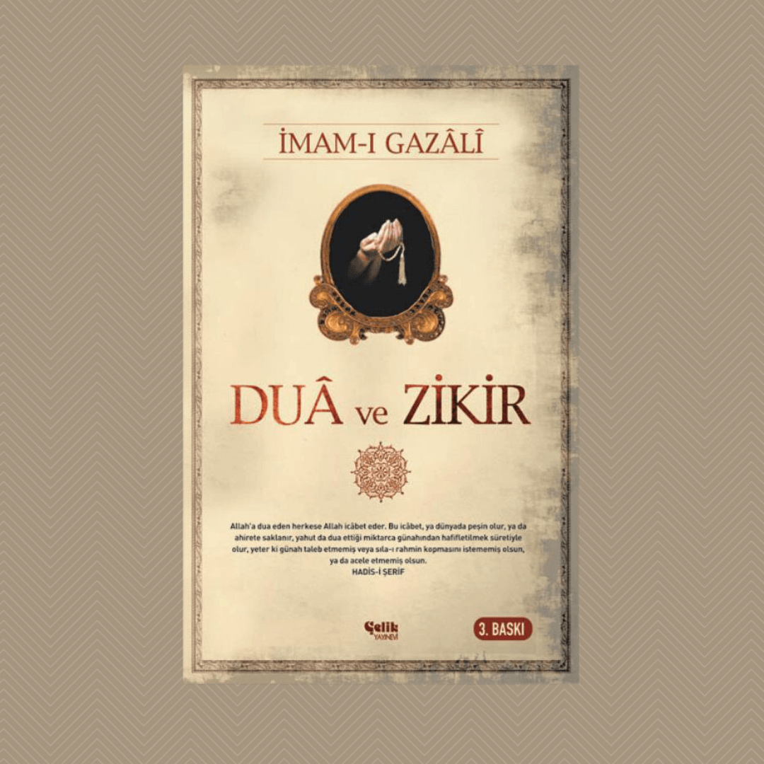 Dua ve Zikir- İmam Gazali
