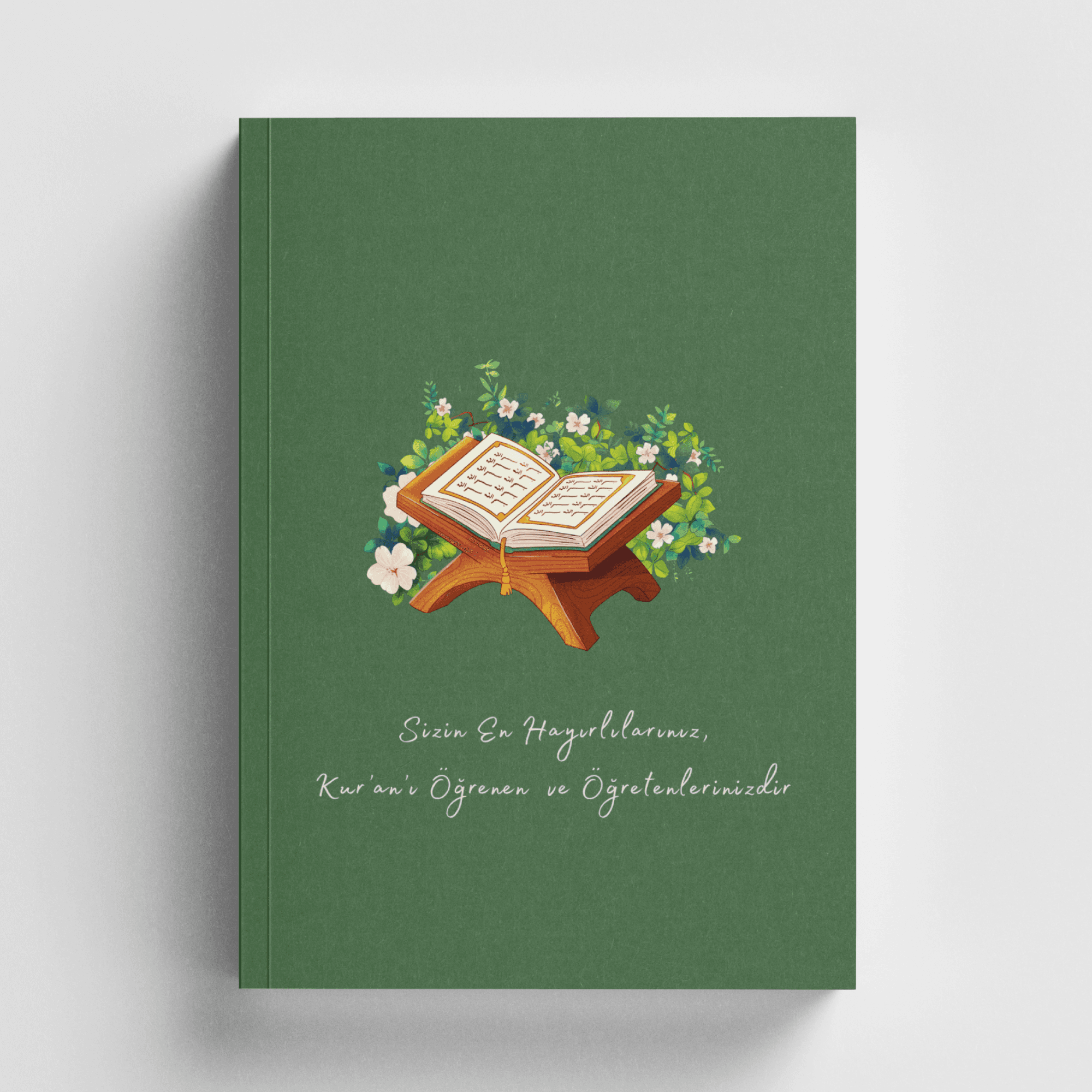Kur'an'ı Öğrenen ve Öğretenler İslami Defter (Ayet-Hadisli)