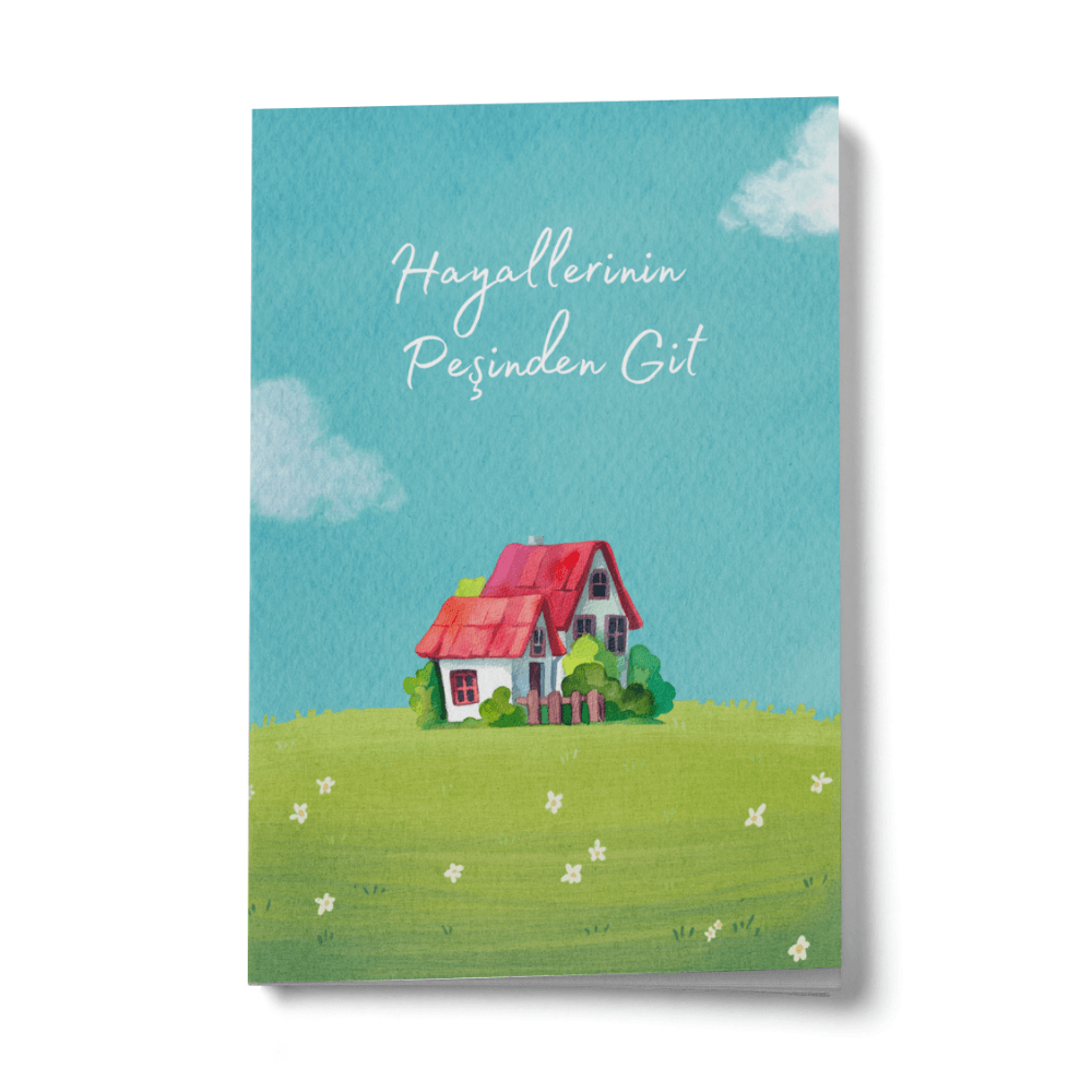 Hayallerinin Peşinden Git Mini Defter