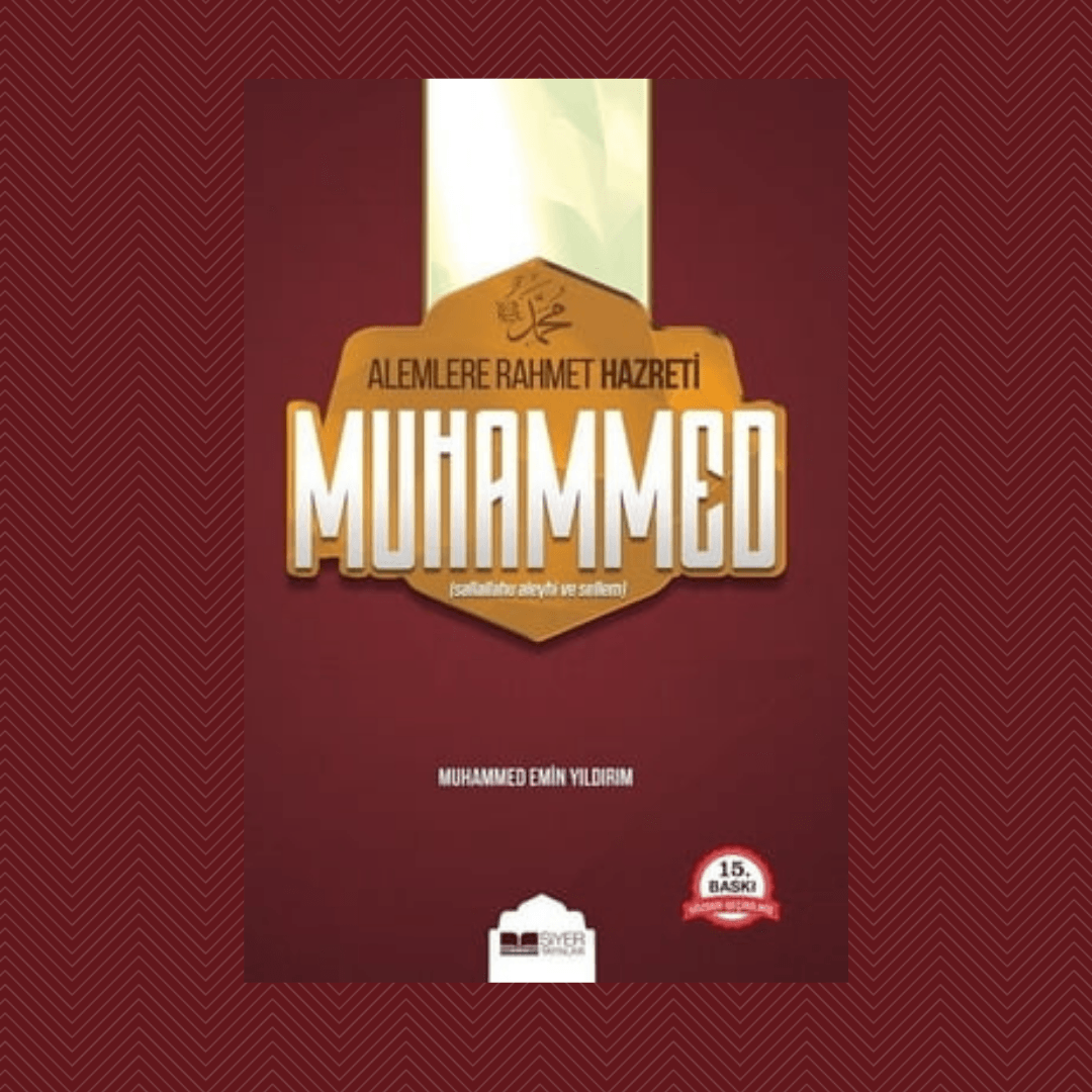 Alemlere Rahmet Hazreti Muhammed - Muhammed Emin Yıldırım