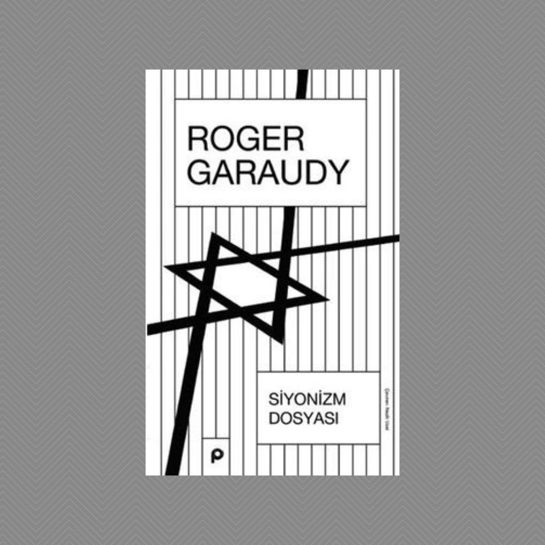 Siyonizm Dosyası - Roger Garaudy