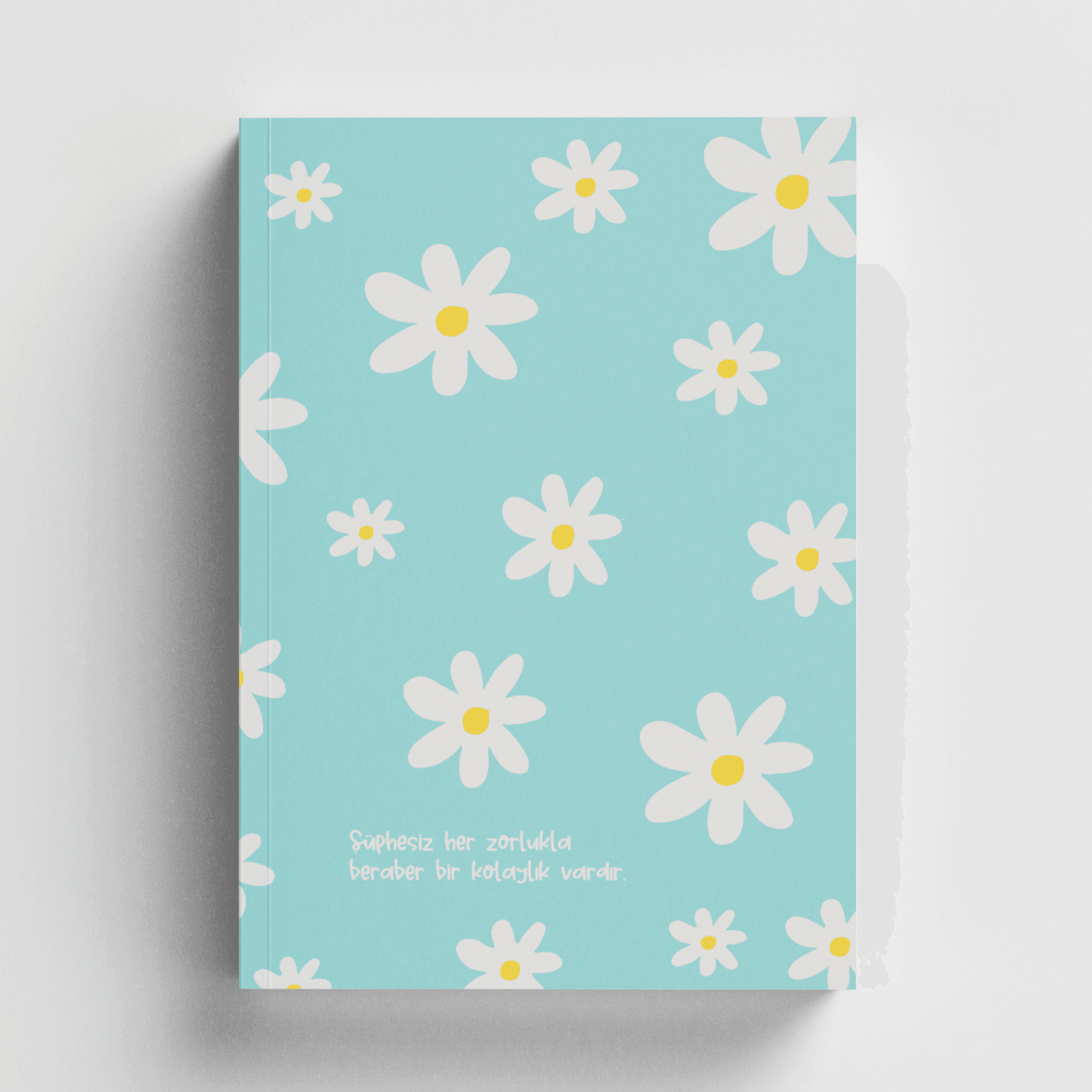 Papatya Serisi - Şüphesiz Her Zorlukla Beraber Bir Kolaylık Vardır İslami Defter (Ayet-Hadisli)