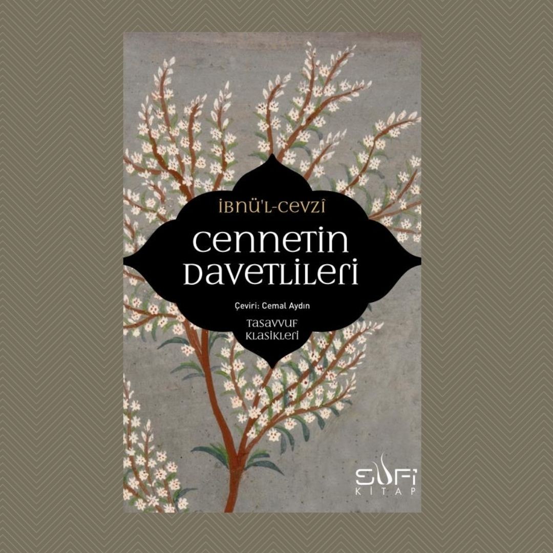 Cennetin Davetlileri İbnu'l-Cevzi