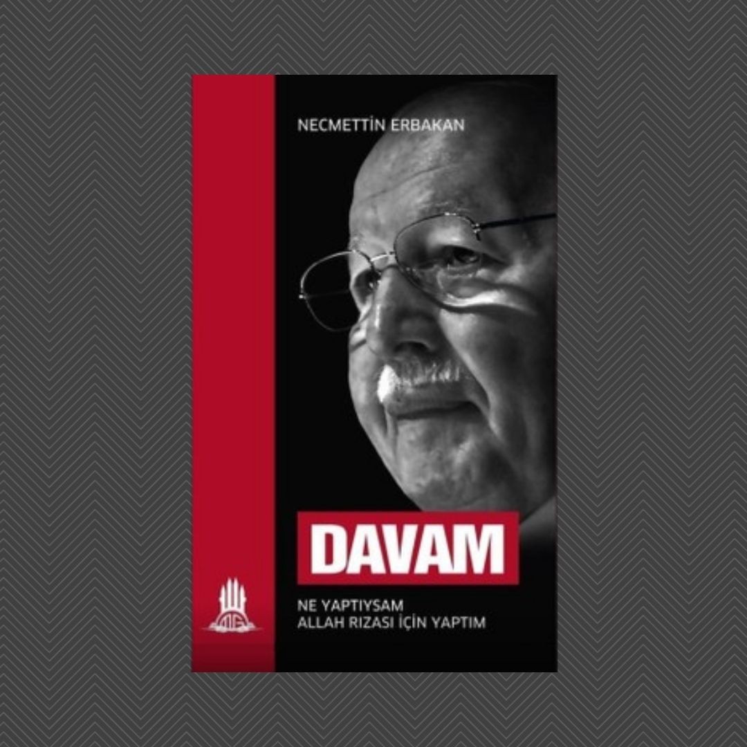 Davam Ne Yaptıysam Allah Rızası İçin Yaptım Necmettin Erbakan