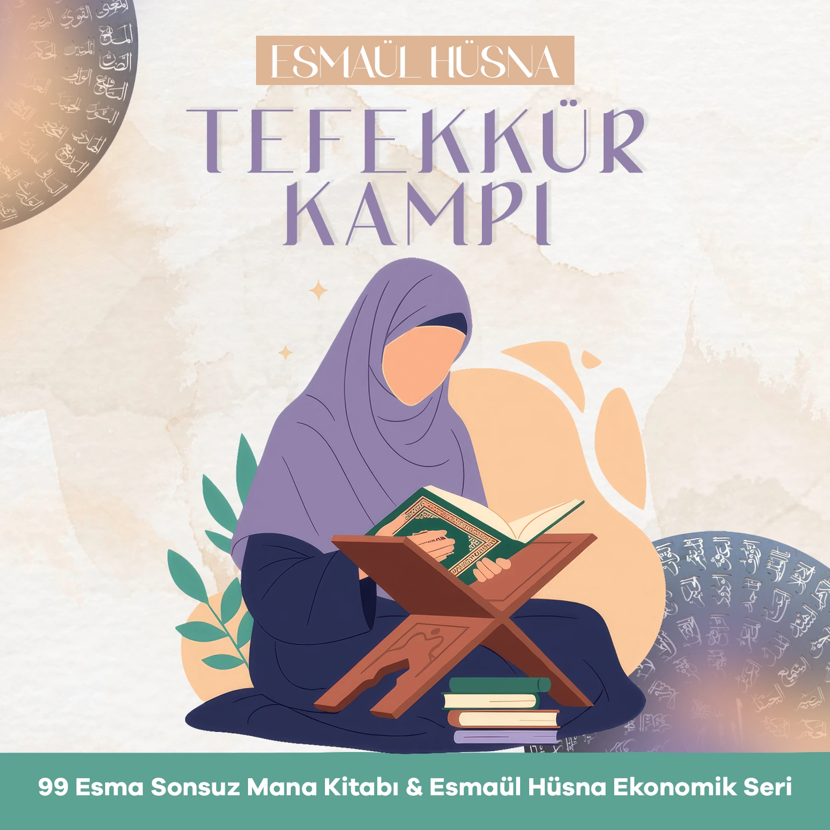 Tefekkür Kampı - Esmaül Hüsna Seti 