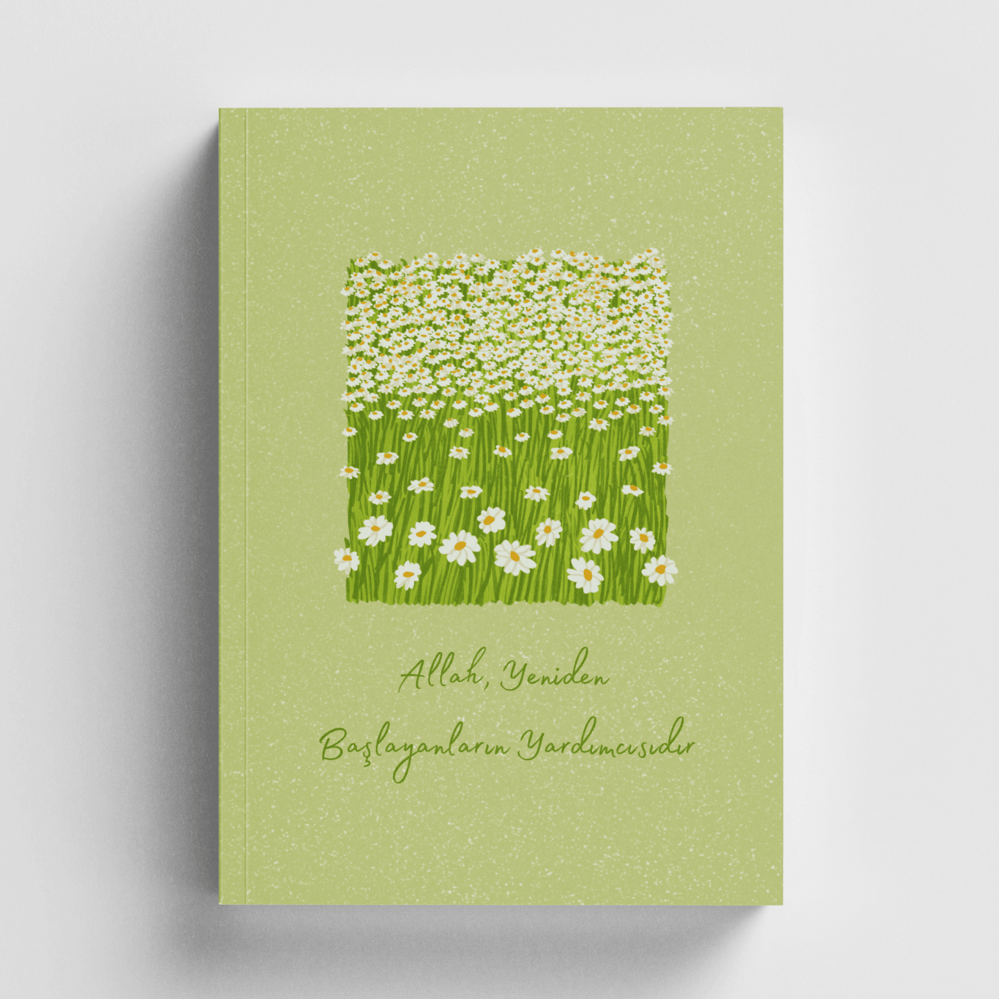 Allah Yeniden Başlayanların Yardımcısıdır İslami Defter (Ayet-Hadisli)