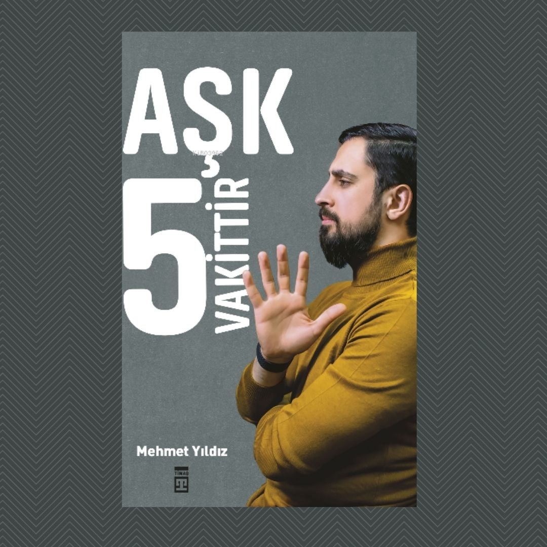 Aşk 5 Vakittir - Mehmet Yıldız