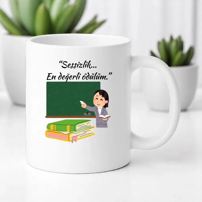 Öğretmen Sessizlik Kupa Bardak