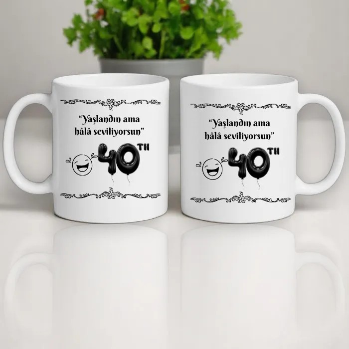 40. Yaş Kupa Bardak