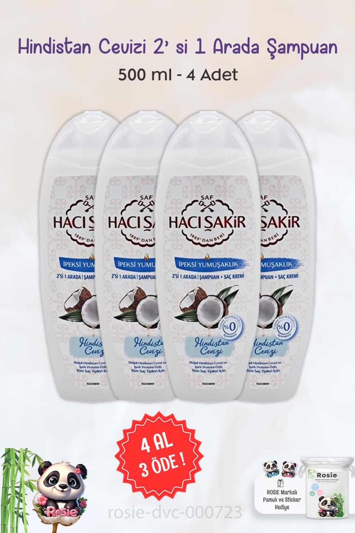 4 AL 3 ÖDE Hacı Şakir Hindistan Cevizi 2si 1 Arada Şampuan 500 ml ve ROSIE