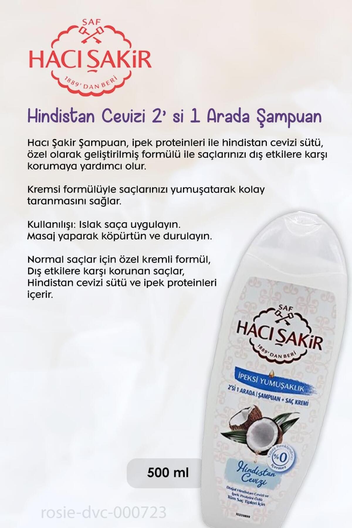 4 AL 3 ÖDE Hacı Şakir Hindistan Cevizi 2si 1 Arada Şampuan 500 ml ve ROSIE
