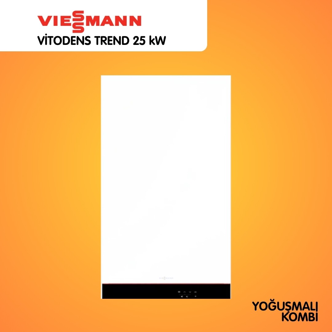 VİESSMANN TREND 25 kW YOĞUŞMALI KOMBİ