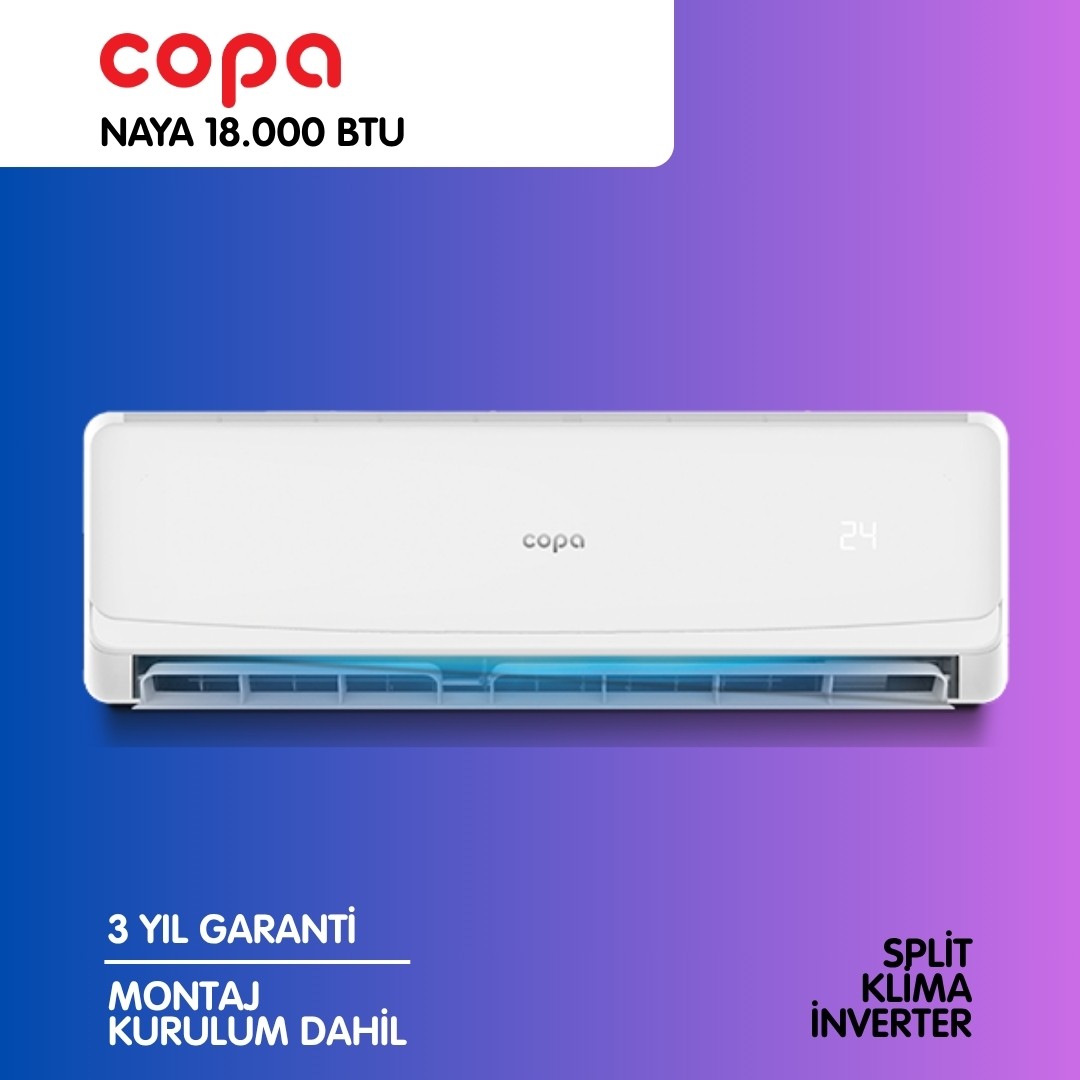 COPA NAYA 18.000 BTU SPLİT İNVERTER KLİMA