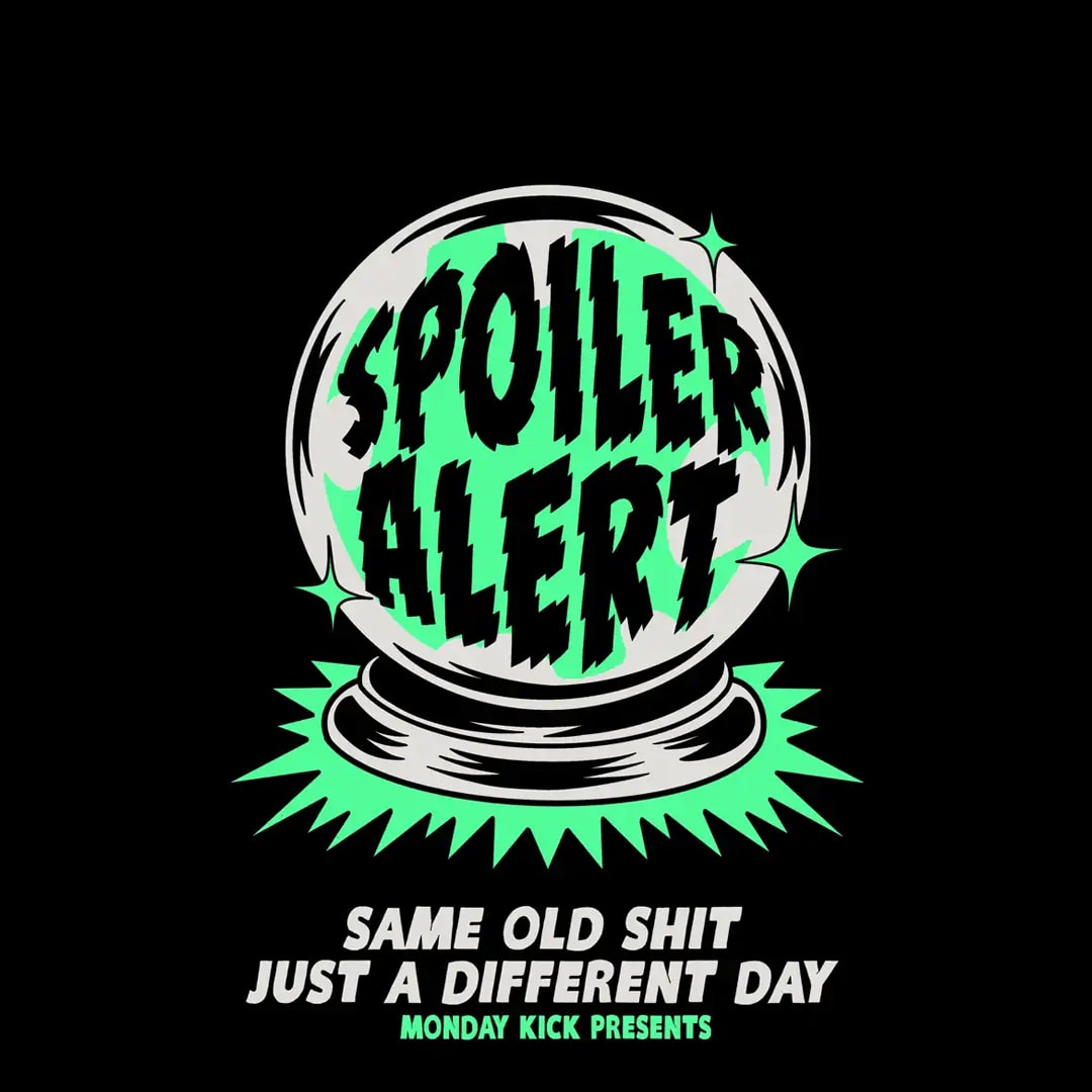 SPOILER ALERT POSTER - 40x50 PREMIUM PAPER