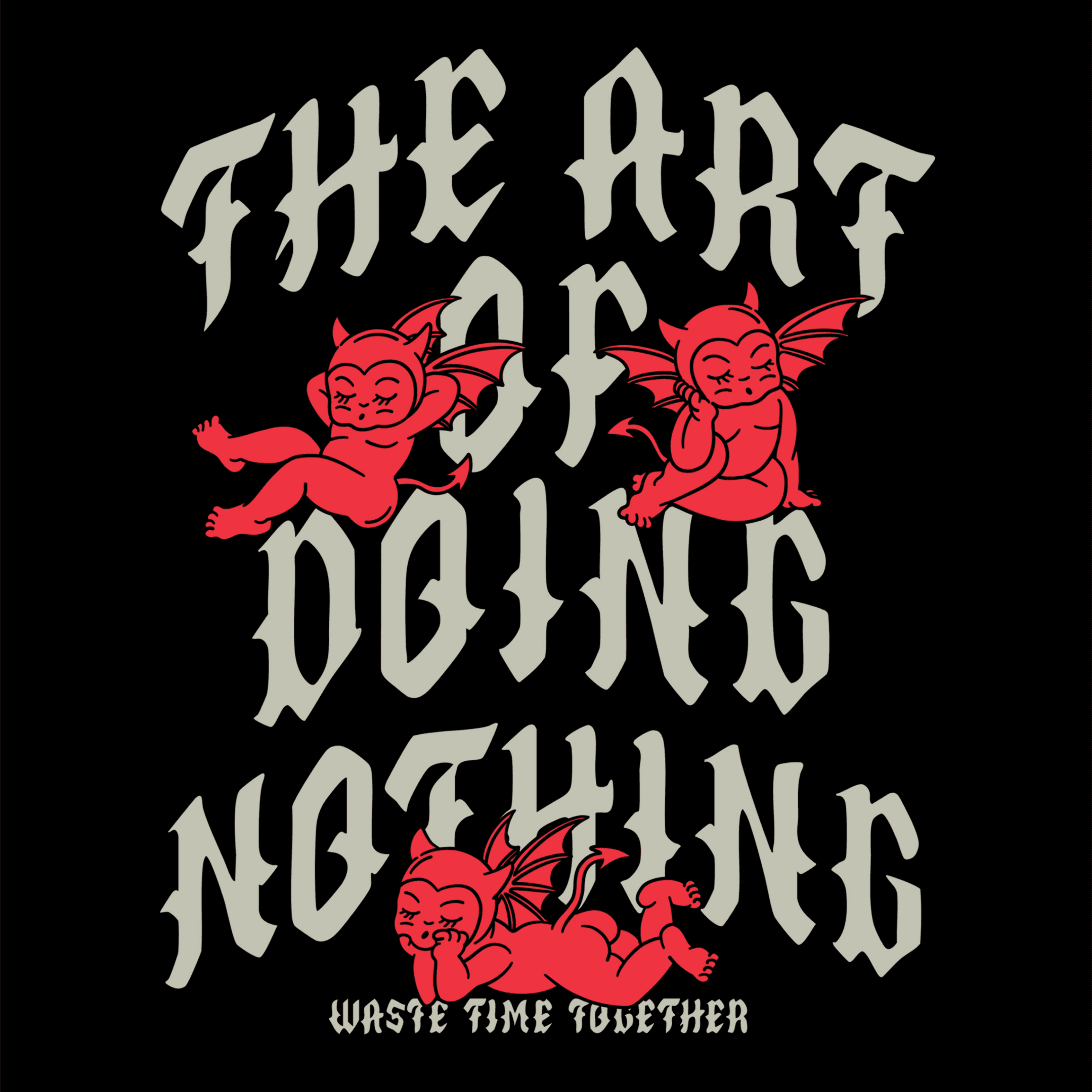 ART OF DOING NOTHING - UNISEX TASARIM T-SHIRT - OVERSIZED