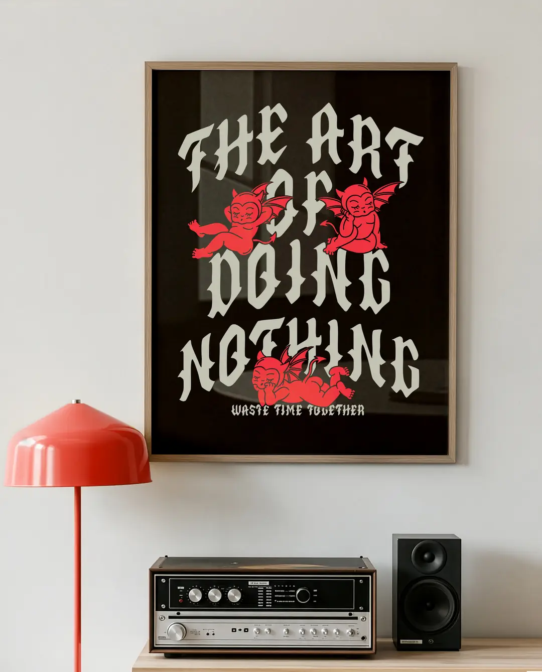 THE ART OF DOING NOTHING - 40x50 PREMIUM PAPER
