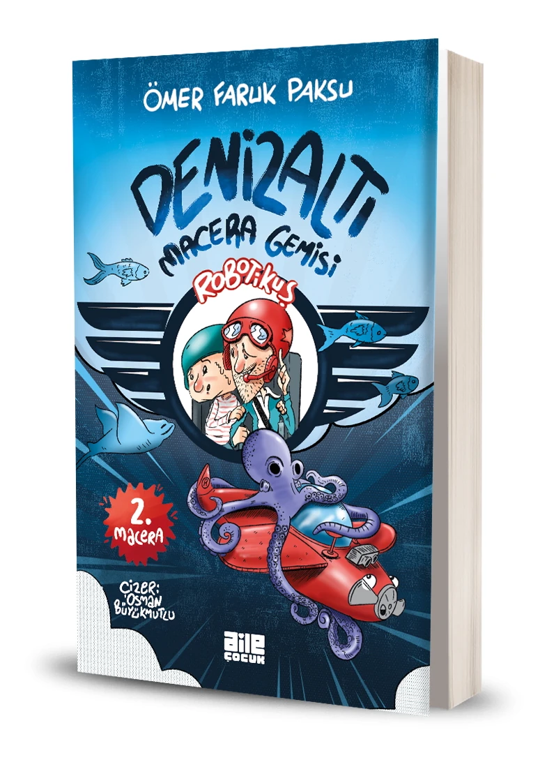 Robotikuş 2 / Denizaltı Macera Gemisi