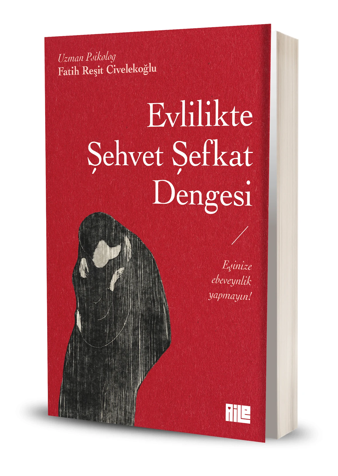 Evlilikte Şehvet Şefkat Dengesi