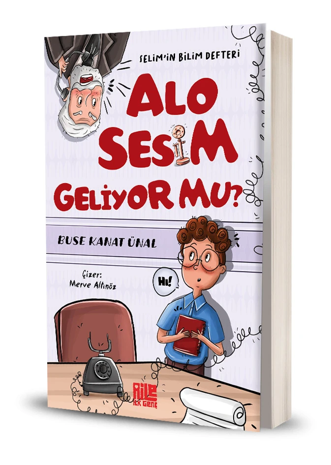 Alo Sesim Geliyor mu? / Selim’in Bilim Defteri