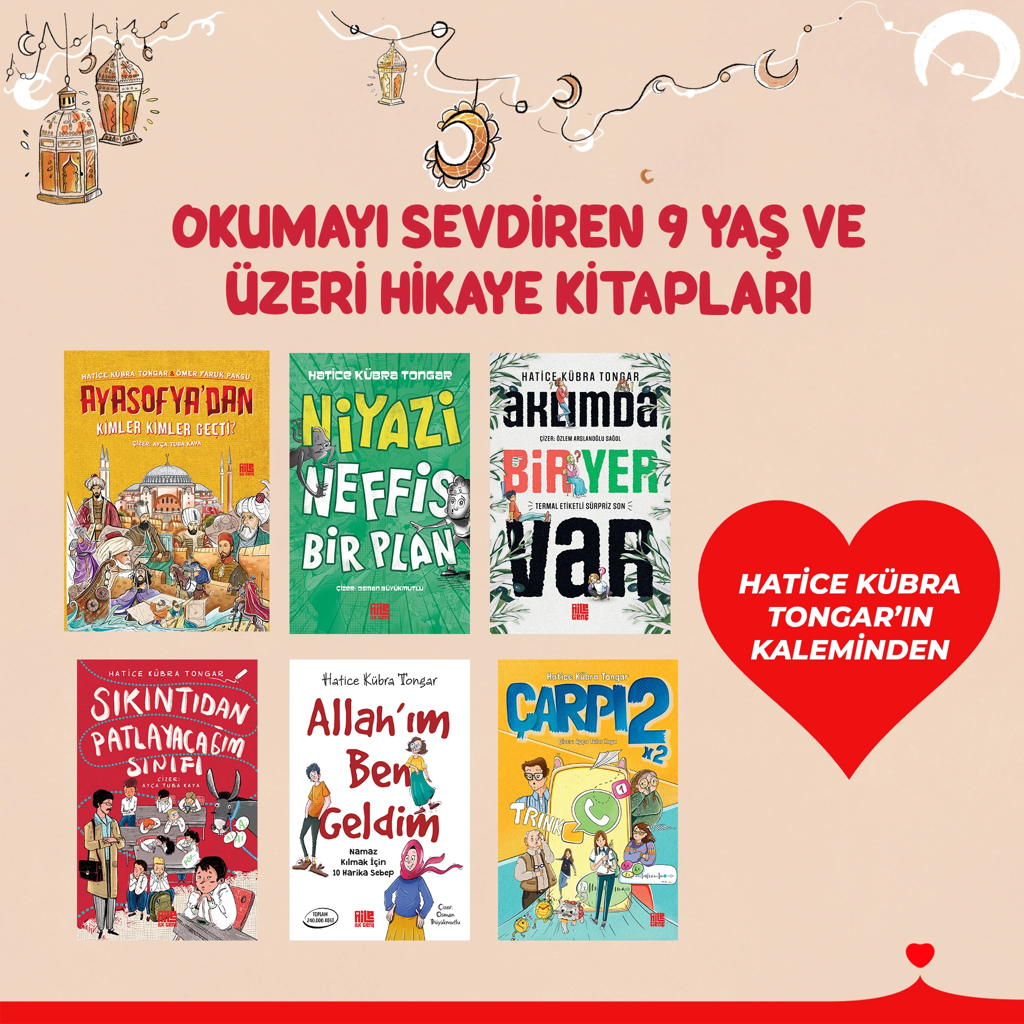 Hatice Kübra Tongar 9 Yaş ve üzeri hikaye kitapları