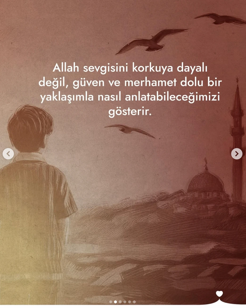 Korkutarak Değil Sevdirerek Din Eğitimi