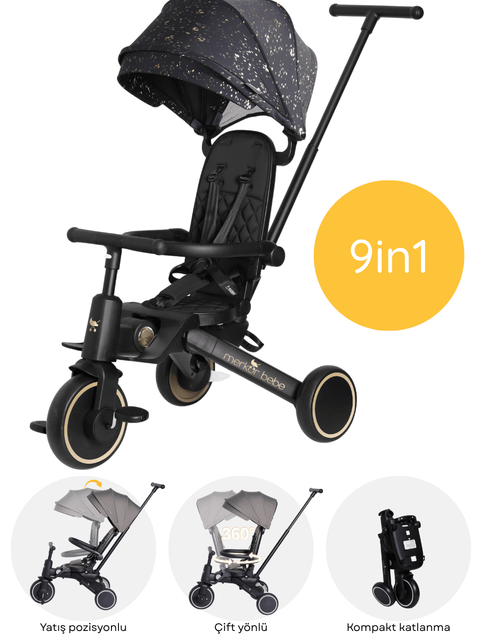 Merkür Bebe 9in1 Hawk Çift Yönlü Katlanabilir Yatabilir Ayak Destekli Üç Tekerlekli Bebek ve Çocuk Bisikleti Premium Gold