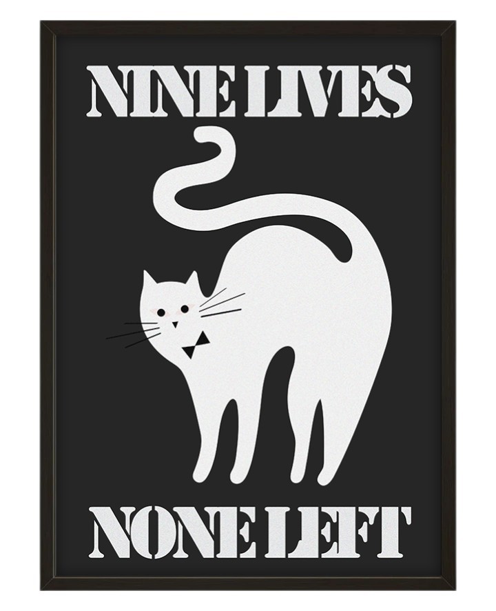 Nine Lives None Left2