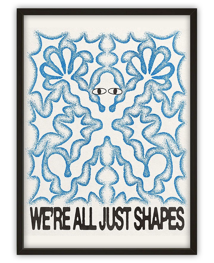 we are all just shapes