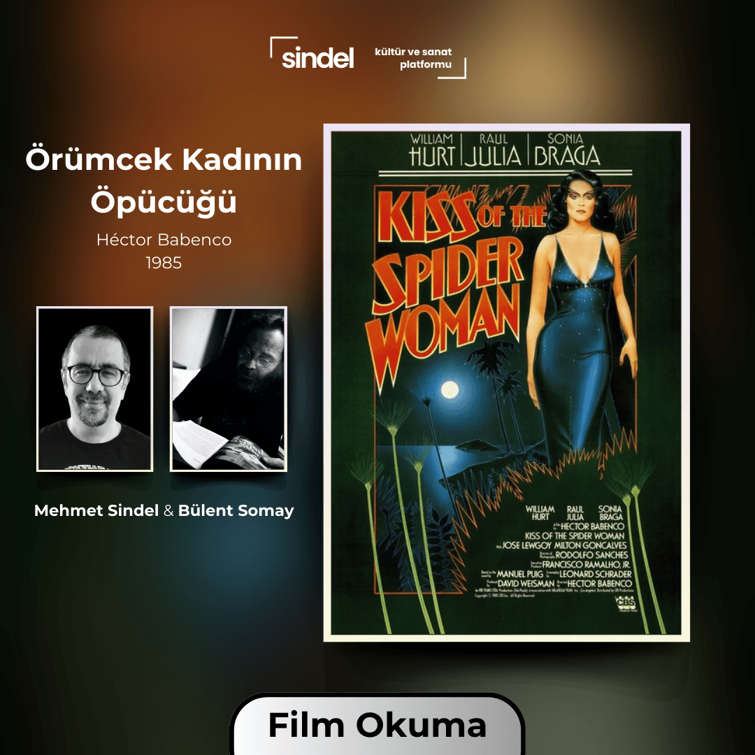 Örümcek Kadının Öpücüğü - Film Okuma