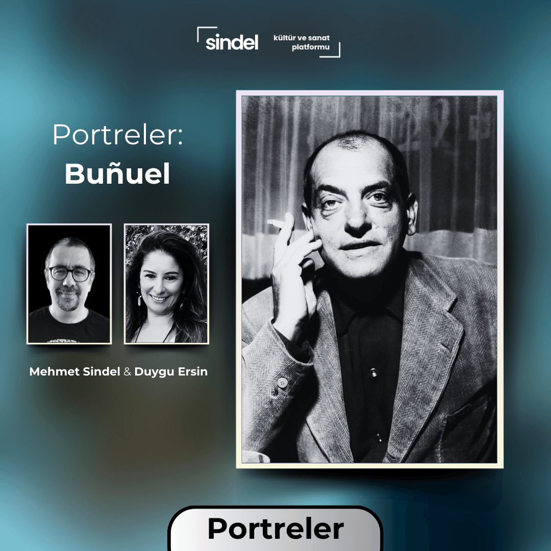 Portreler - Bunuel - Yönetmen İnceleme