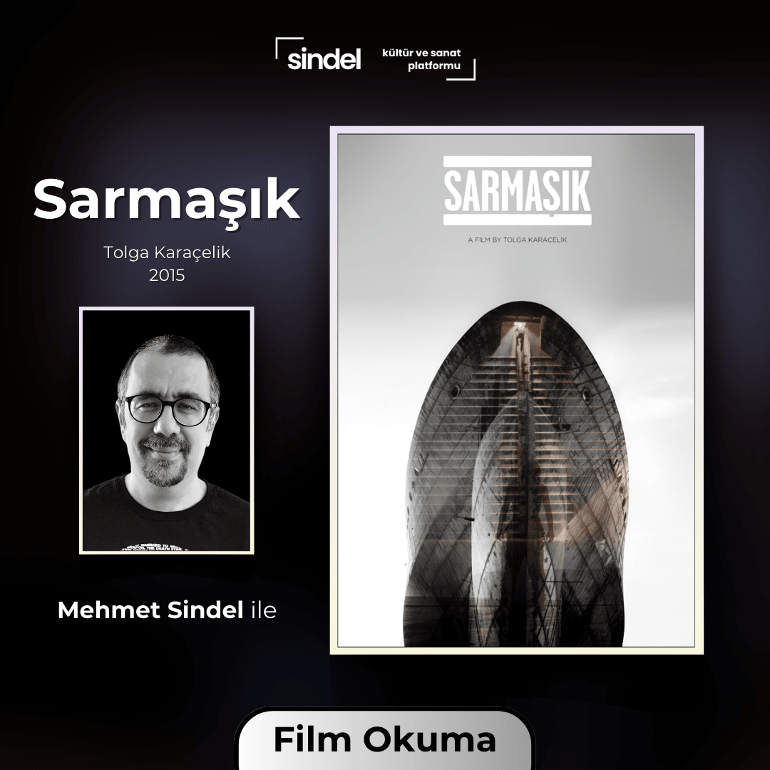 Sarmaşık - Film Okuma