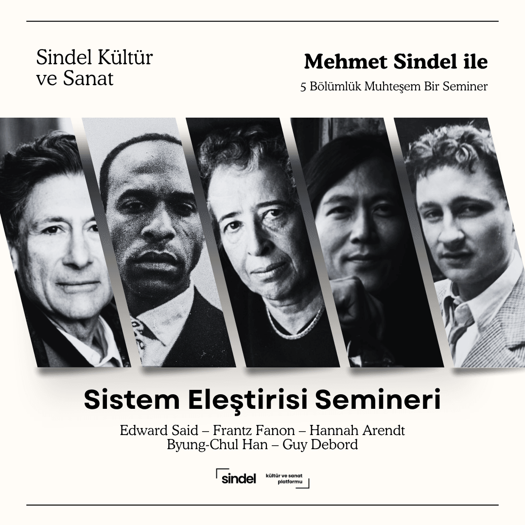 Sistem Eleştirisi Semineri - Mehmet Sindel (5 Bölümlük Seminer)