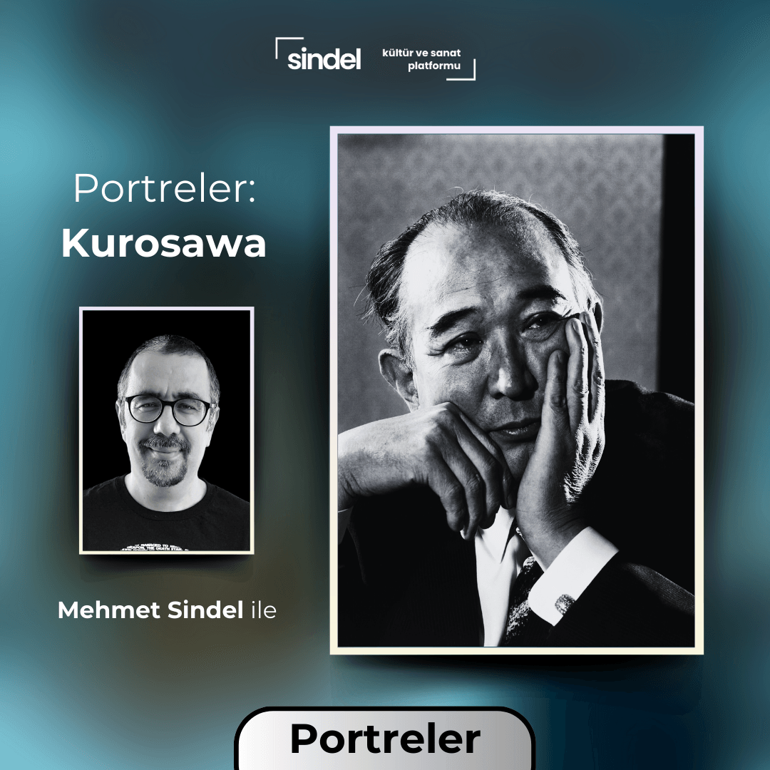 Portreler - Kurosawa - Yönetmen İnceleme