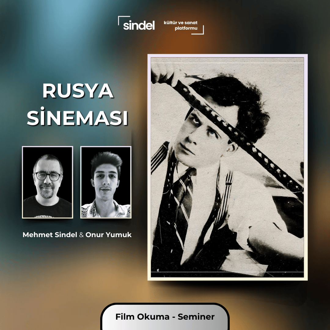 Rusya Sineması - Mehmet Sindel & Onur Yumuk