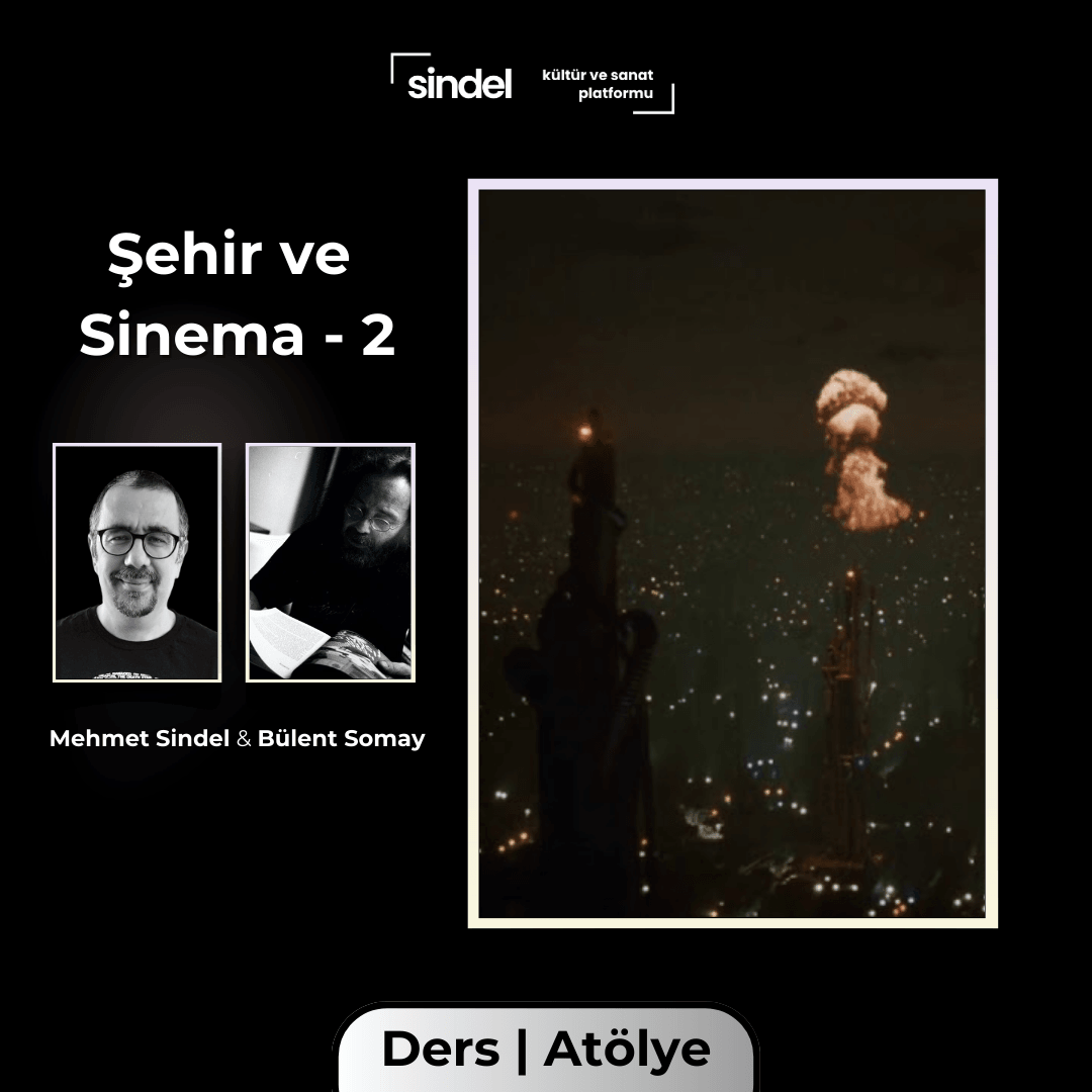 Şehir ve Sinema 2 - Seminer