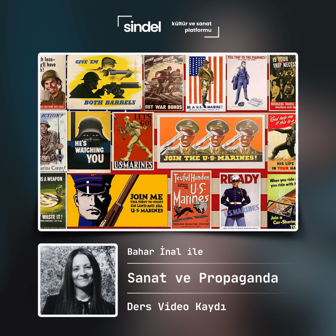 Sanat ve Propaganda - Bahar İnal