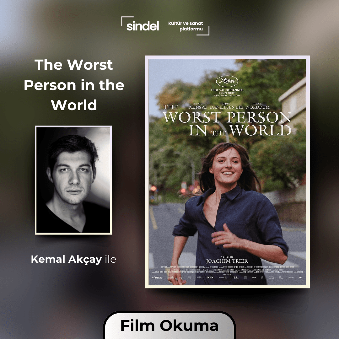 The Worst Person in the World - Film Okuma