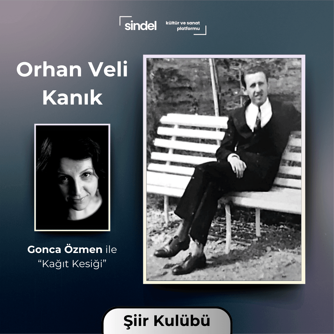 Orhan Veli Kanık - Şiir Kulübü