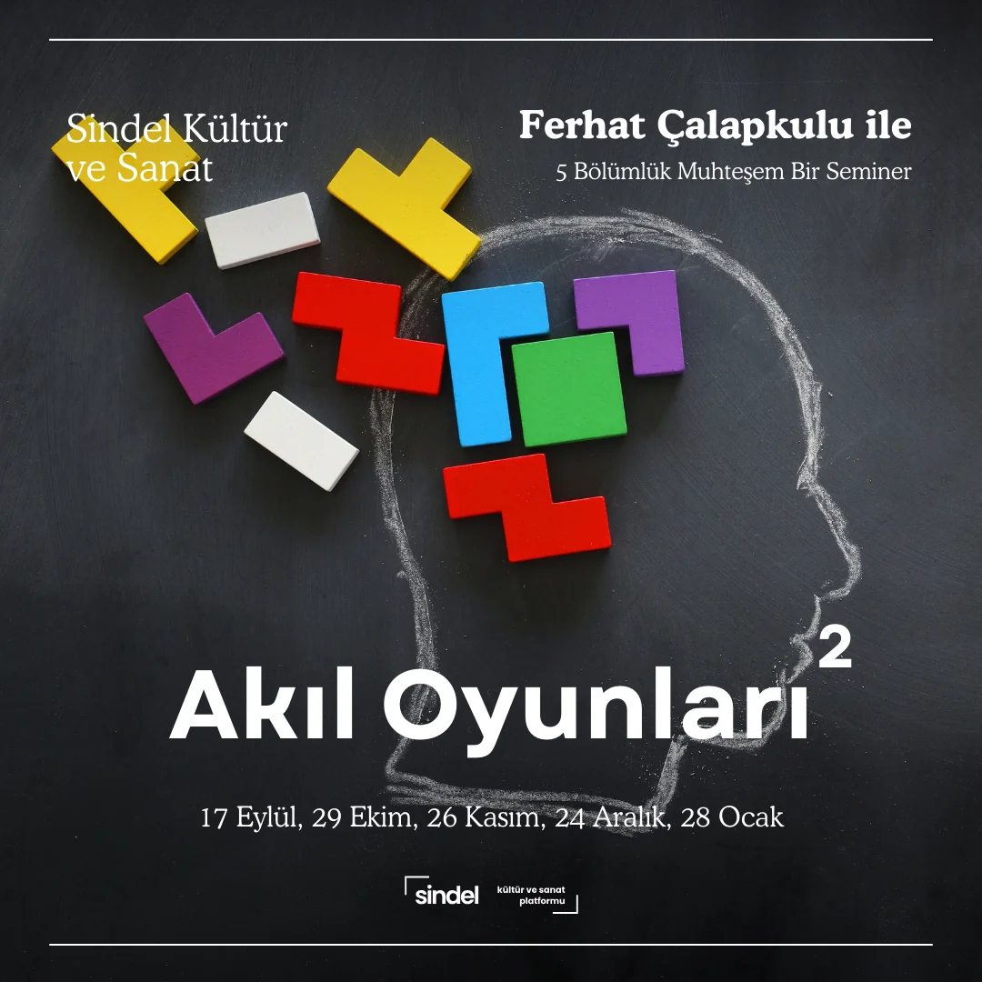 Akıl Oyunları #2 - Ferhat Çalapkulu (5 Bölümlük Seminer)