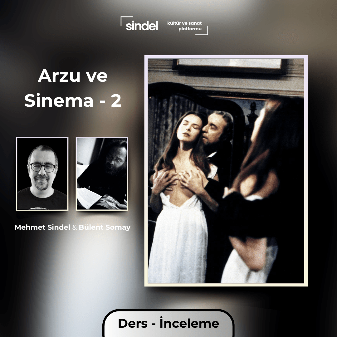 Arzu ve Sinema - 2 - Seminer