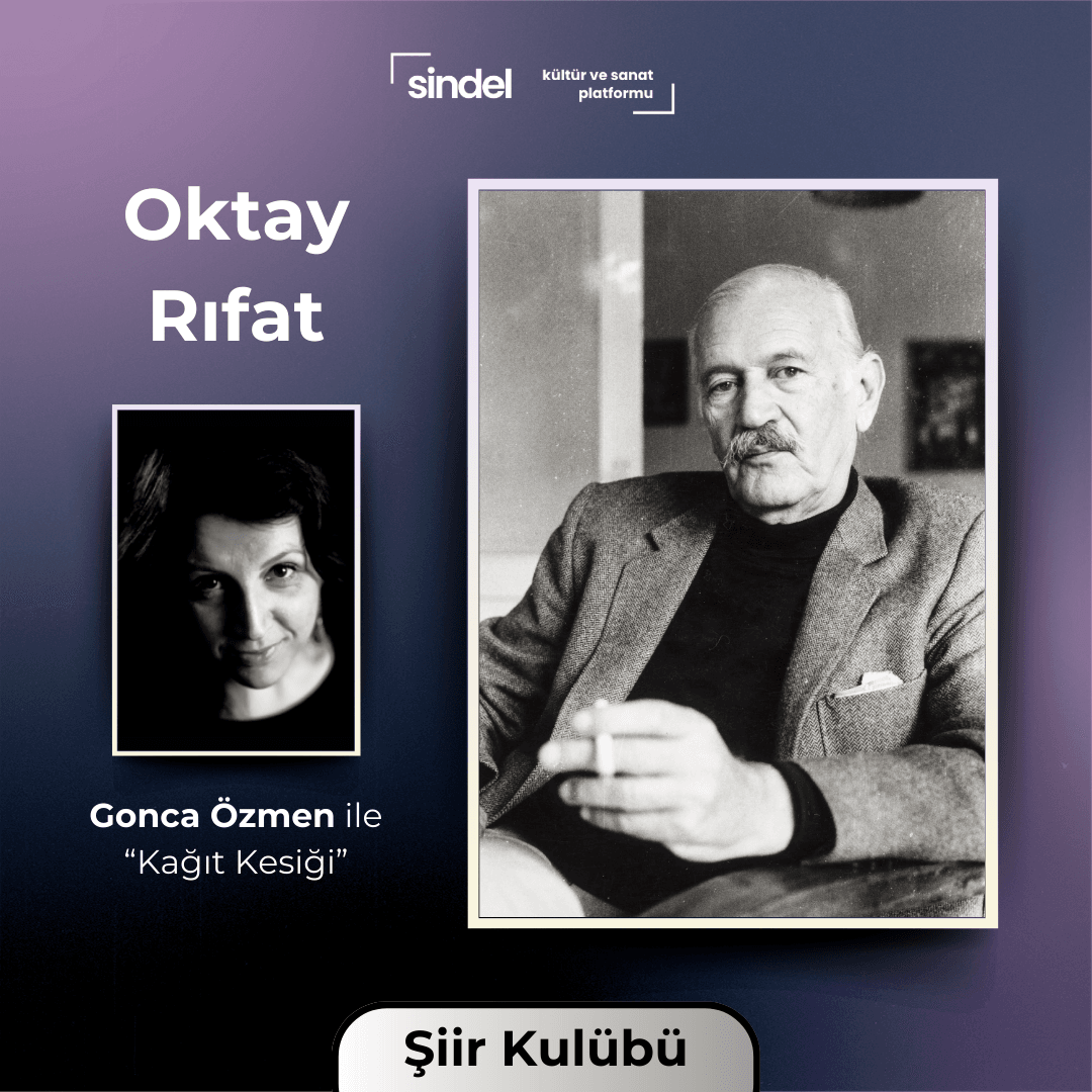 Oktay Rıfat - Şiir Kulübü