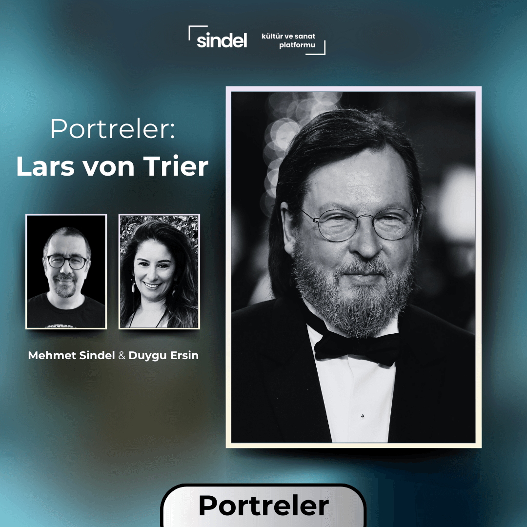 Portreler - Lars von Trier - Yönetmen İnceleme