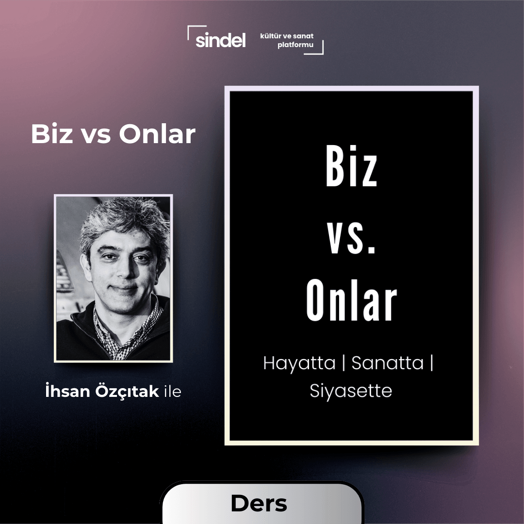 İhsan Özçıtak - Biz vs Onlar - Seminer