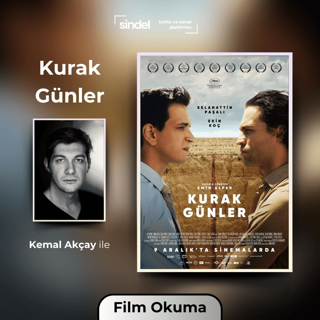 Kurak Günler - Film Okuma