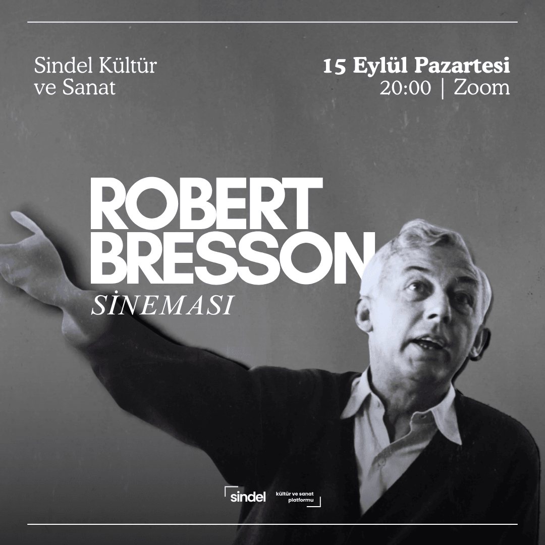 Robert Bresson Sineması - 15 Eylül