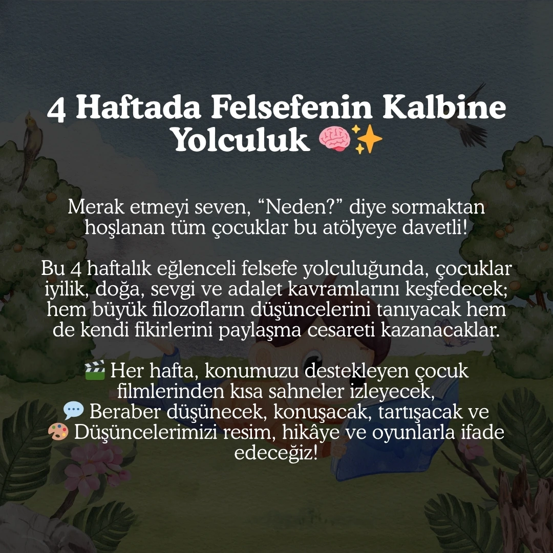 Çocuklar için Felsefe - Deniz Önder (4 Bölüm)