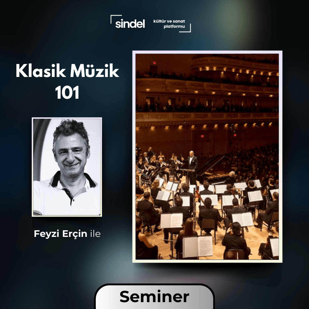 Feyzi Erçin ile: Klasik Müzik 101 (5 Bölüm)