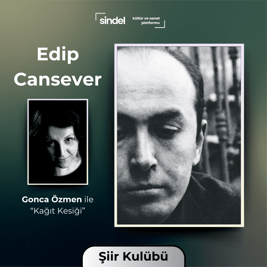 Edip Cansever - Şiir Kulübü