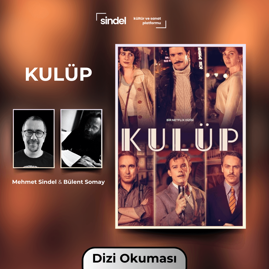 KULÜP - Dizi Okuması